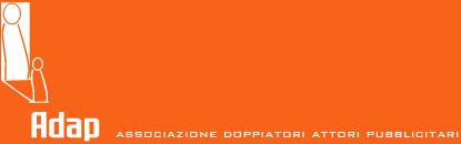 Associazione Doppiatori Attori Pubblicitari  Via Londonio, 24  - 20154  Milano  Tel/Fax:02-316574  email:segreteria@adap.it